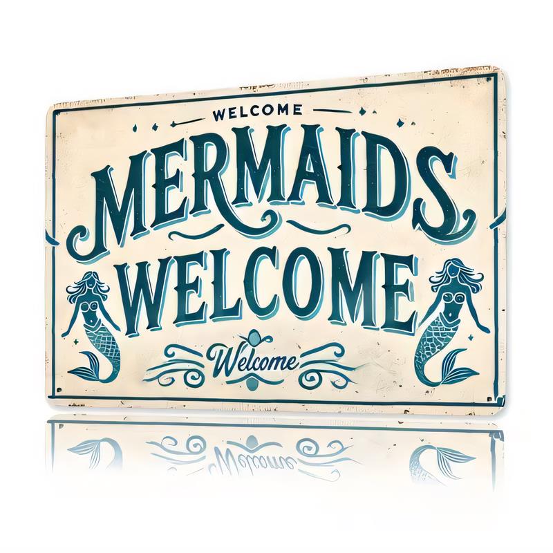 Tin Sign Welcome Mermaids Wall Art Vintage Beach Theme Metal Plaque Mermaid Decor Ocean Nautical Cottagecore Home Bar Pub Gara