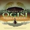 The Memory of the Ogisi by Moses Ose Utomi Hardback Book 9781250849045