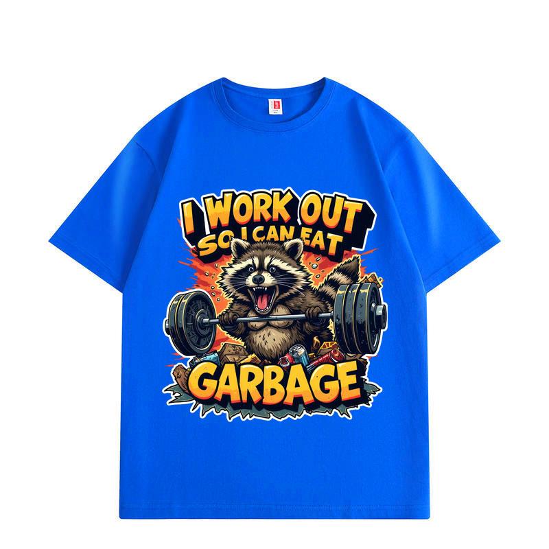 I Work Out So I Can Eat Garbage Funny Raccoon Gym Meme T-shirt Fashion Y2k Short Sleeve T-shirts Men Women Loose T Shirt