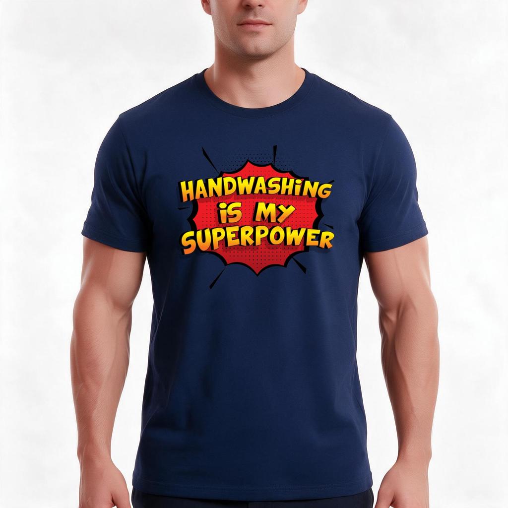 Handwashing Is My Superpower Funny Design Handwashing Gift Tshirt Summer Casual Cotton Tee Oversized Streetwear Tops