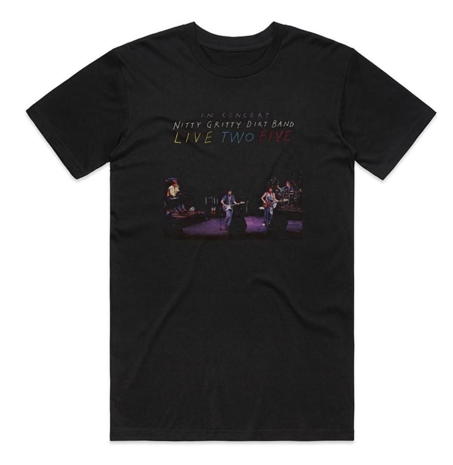 The Nitty Gritty Dirt Band Live Two Five In Concert Album T-shirt, size S-4XL