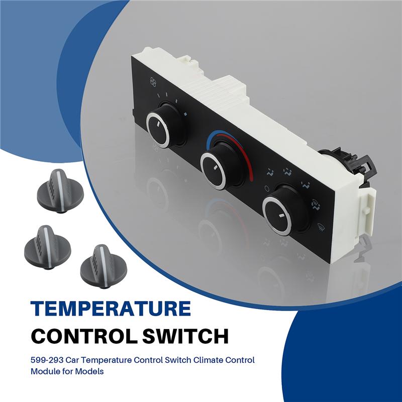 599-293 Car Temperature Control Switch Climate Control Module For Select /GMC Models