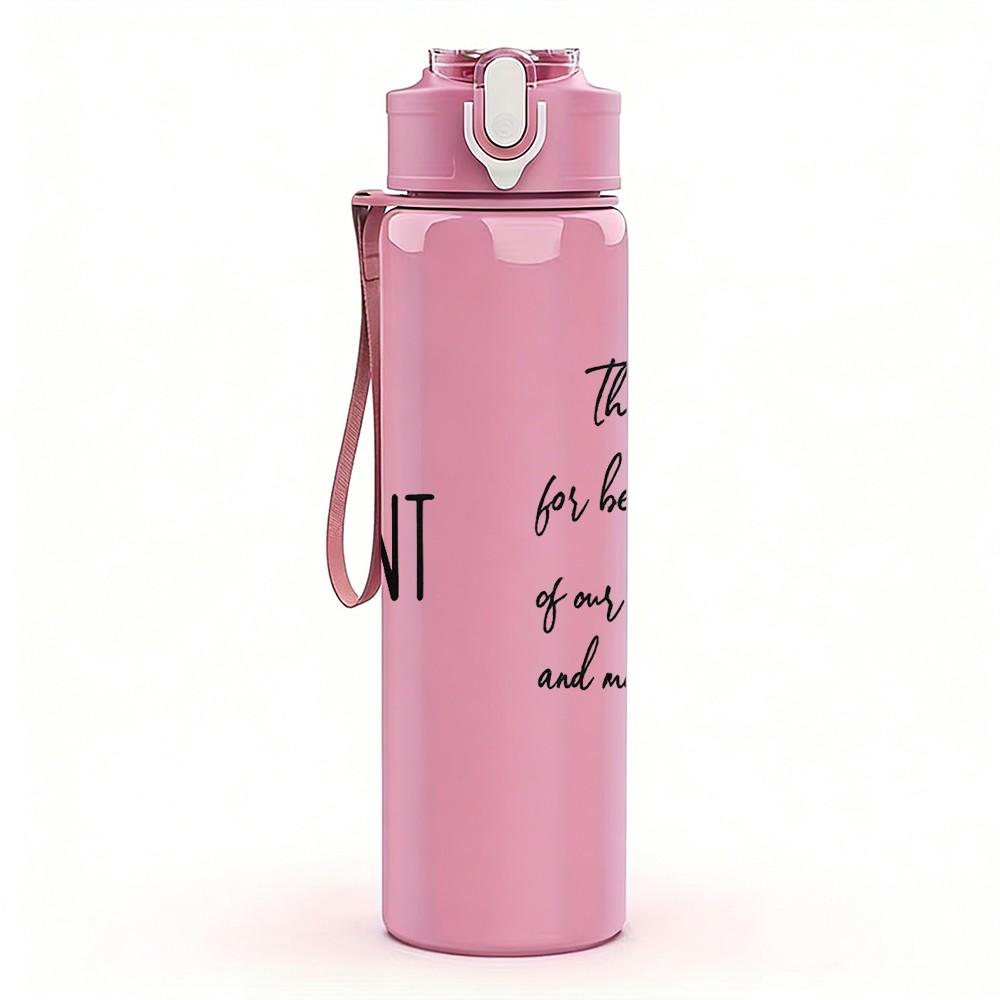 1PC Best Orthodontist Thank You Quote Print 750ml Color Plastic Sports Water Bottle Leakproof Flip Straw Lid Suitable for Sports Office Home Use
