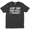 Just One More Shell Sea Collector Funny Beach Vacation T Shirt