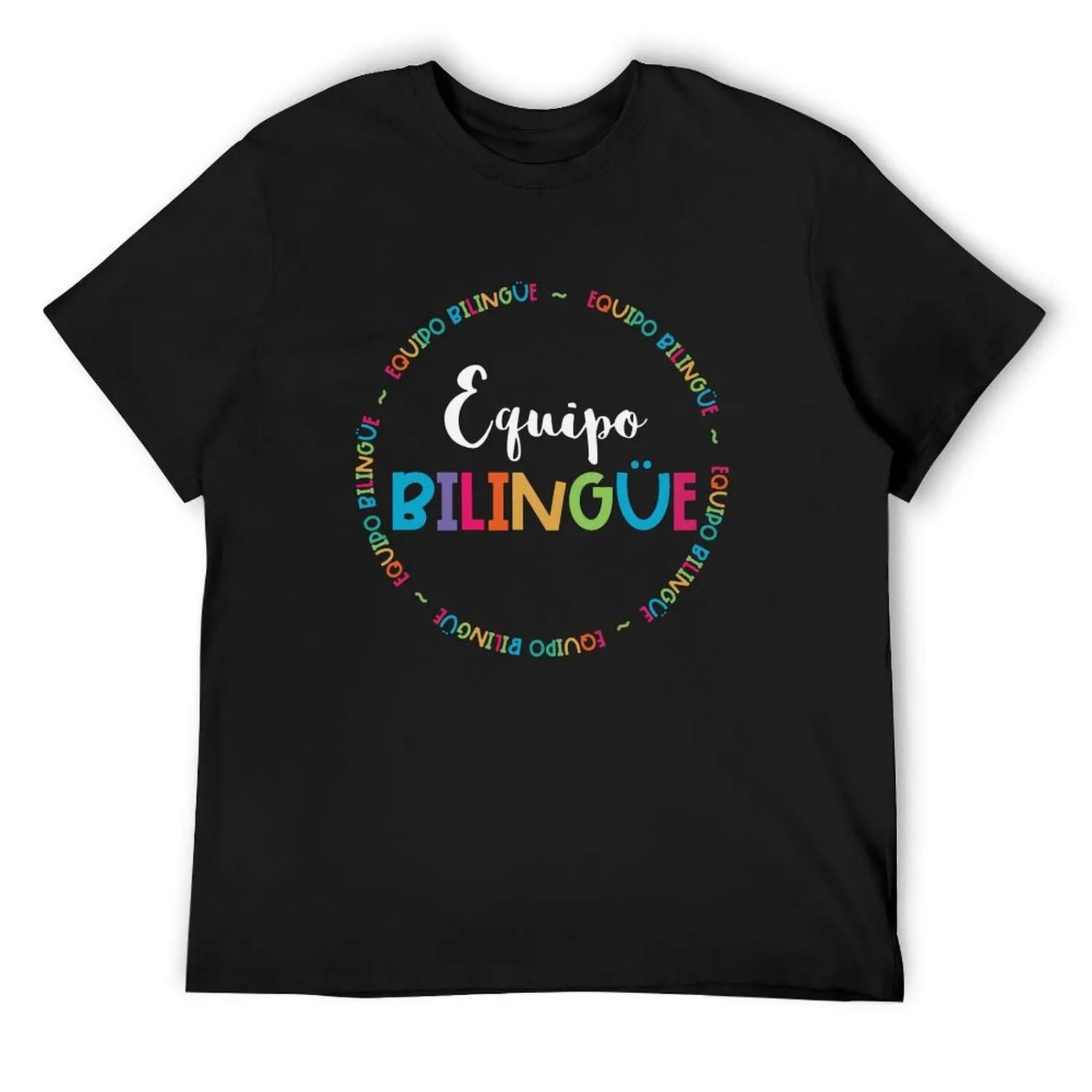 Equipo Bilingue Spanish Bilingual Crew Team Squad design T-Shirt man t shirt shirts graphic tees plus size men clothing S