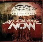 

CD APOCALYPSE NOW - Empires Fall GSR059 GSR Music 2008 France Rock Used