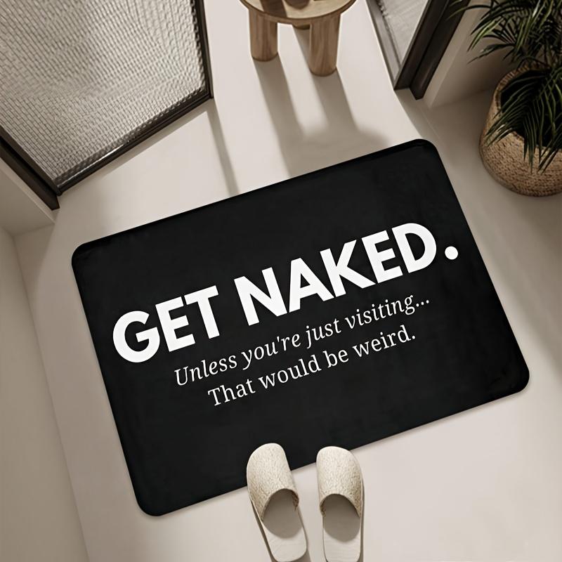 VIKAMA ‘GET NAKED’ Skurrile Fußmatte Wasserabsorbierend, Rutschfest Eingangsbereich Matte Badezimmer, Toiletten Teppich Heimdekoration