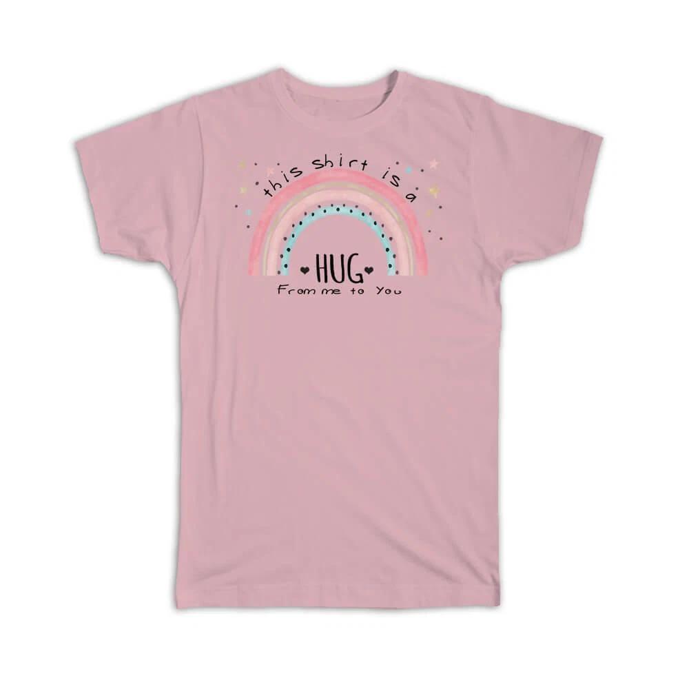 Gift T-Shirt : A Hug From Me To You Rainbow For Best Friend Baby Friendship 2XL