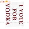 I Vote For Vodka Ultra-Soft Blanket Quilt Winter Sofa Cover Bed Covers