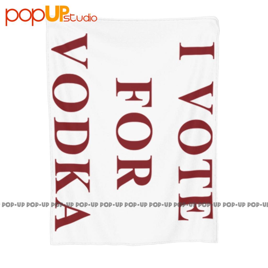 I Vote For Vodka Ultra-Soft Blanket Quilt Winter Sofa Cover Bed Covers