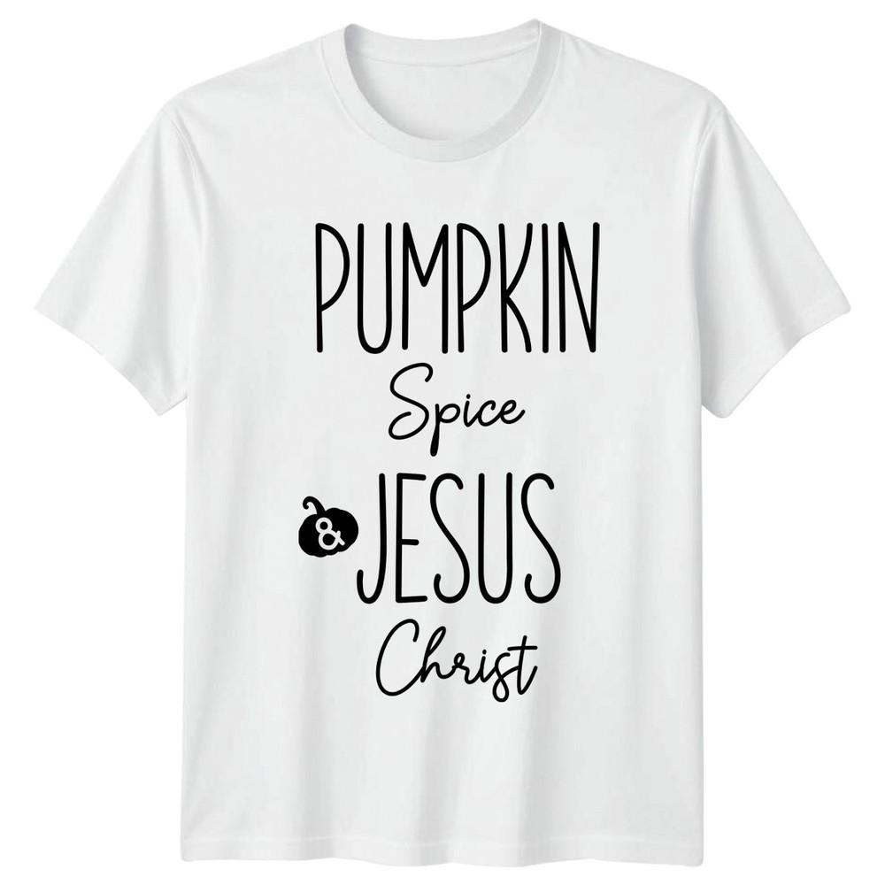 Pumpkin Spice Jesus Christ Fall Faith Cultural Unisexs Unisexs Graphic Tee S