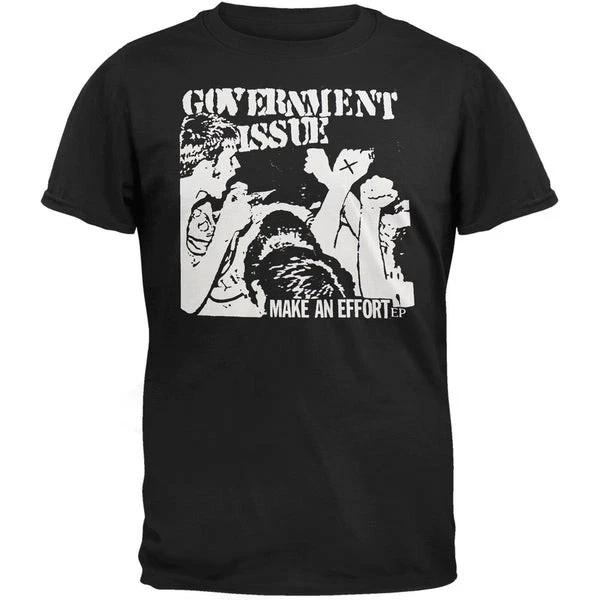 Government Issue Shirt- Make An Effort T-Shirt S-5XL Q3364 M