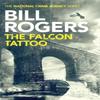 The Falcon Tattoo by Bill Rogers Paperback Book 9781503941151