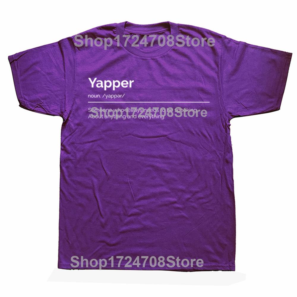 

Funny Yapper Definition yapping T Shirts Cotton Short Sleeve Birthday Gifts Mens Clothing Fashion Casual Loose Oversized T Shirt 4XL