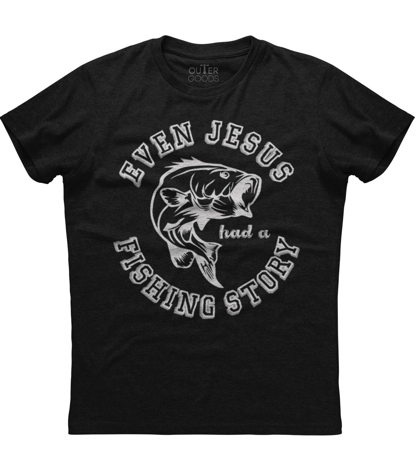 Even Jesus Had A Fishing Story Mens Short Sleeve New Cotton Black T-shirt M
