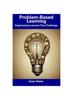 The Problem-Based Learning : Engineering Lessons That Challenge Book