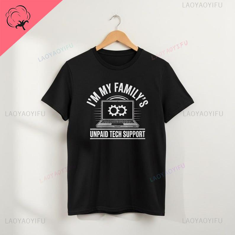 Funny Unpaid Tech Support Oneck Shortsleev Unique Printed TShirt Computer Engineer Gift Aesthetic Casual Harajuku Tops Tshirt S