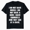 Pop Culture Squirrels Rave T-Shirt Funny Sarcastic Animal Humor Tee