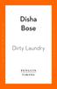 Dirty Laundry by Disha Bose Paperback Book 9780241995020