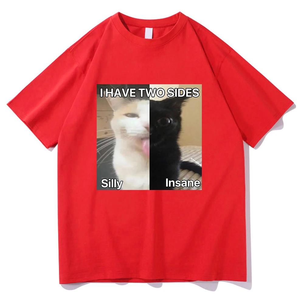

У меня две стороны Глупый Безумный Кот Мем Футболки Мужская/Женская Одежда Харадзюку Эстетика Футболка Унисекс Топы Хлопок Графические Футболки XXXL