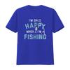 I M Only Happy When Fishing T Shirt Funny Fathers Day Outdoor Hobby  Vintage Washed Breathable Top For Everyday Wear Stretched