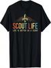Scout Life En Het Leven Is Beter Als Een Scout Vintage Cadeau T-shirt