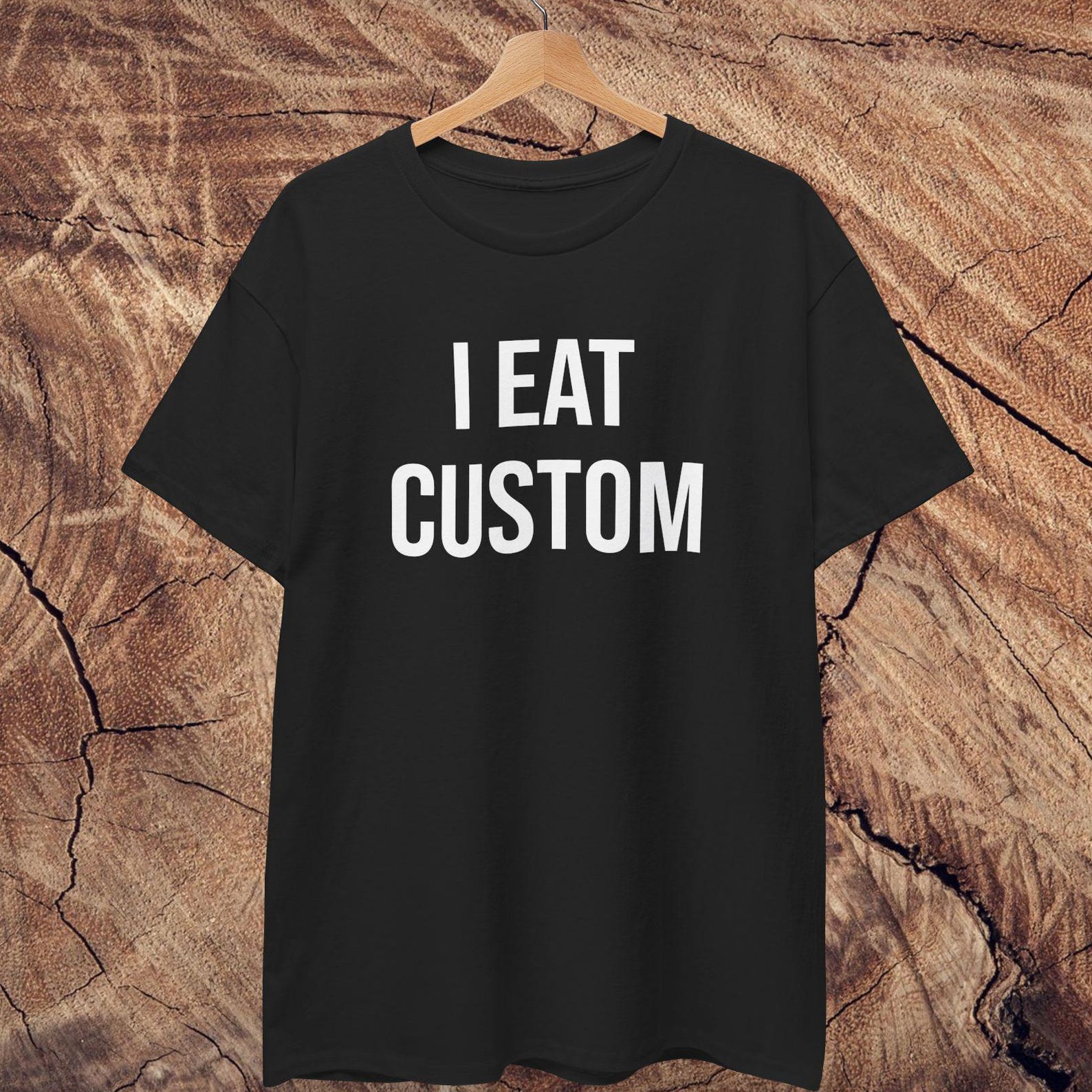 I Eat Custom T shirt | Cotton Shirt 4XL