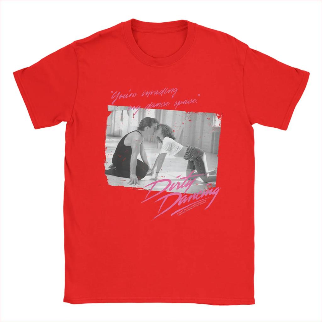 Amazing Dirty Dancing You're Invading My Dance Space T-Shirt Men Round Neck T Shirts Tee Shirt Clothing