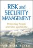 The Risk and Security Management : Protecting People and Sites Worldwide Book