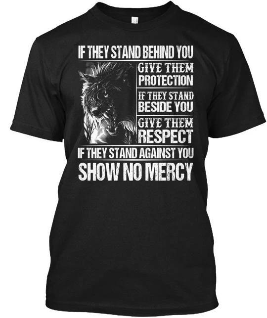 

Wolf If They Stand Behind You Give Them Protection T shirt Made In USA S To 5XL 4XL