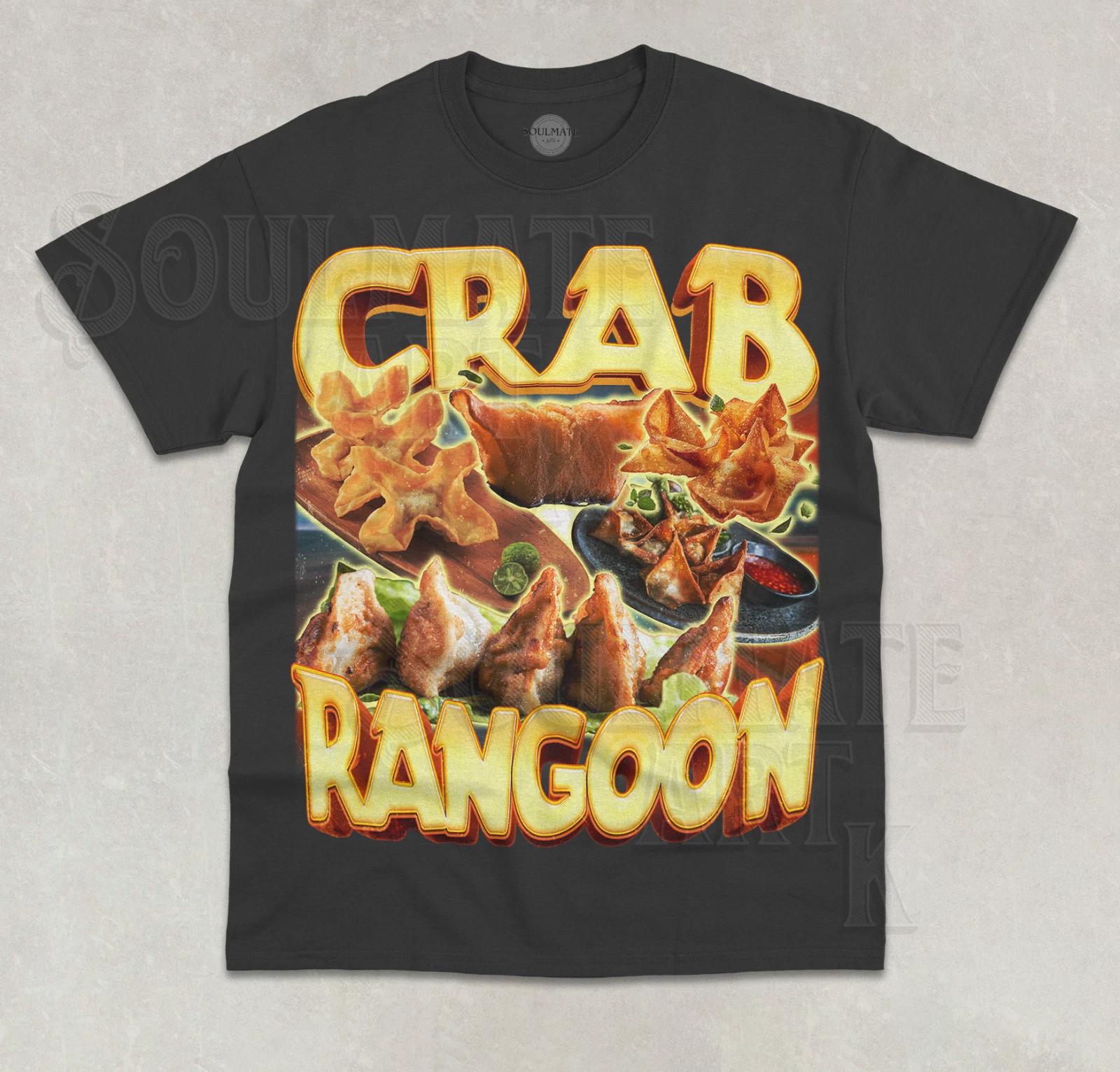 Crab Rangoon T-Shirt Funny Food Lover Meme Epic Graphic Bootleg Unisex Shirt L