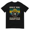 Only You Resist Can Prevent Fascist Liars T-Shirt
