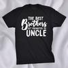 2026 New Mens Best Brothers Get Promoted To Uncle Fun Printed Tshirt Comfortable Casual Short Sleeve Round Neck Tshirt