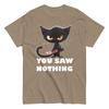 Du såg inget Killer Cat Halloween Unisex Rolig T-shirt