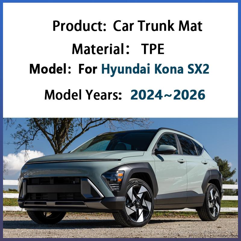 TPE Car Trunk Mat For Hyundai Kona SX2 Electric 2024 2025 2026 Kona Kauai Anti-dirty Rubber Pad Tools Cargo Liner Accessories