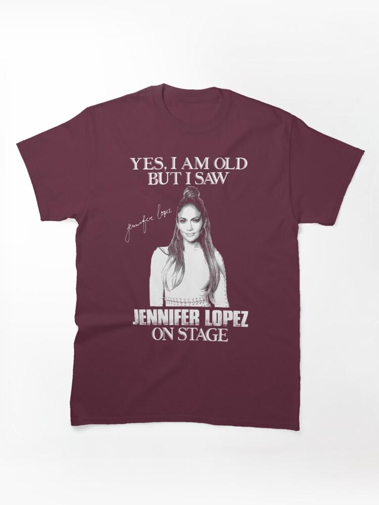 Pantera Yes Im Old But I Saw Diva Jlo On Stage Classic Unisex T-Shirt