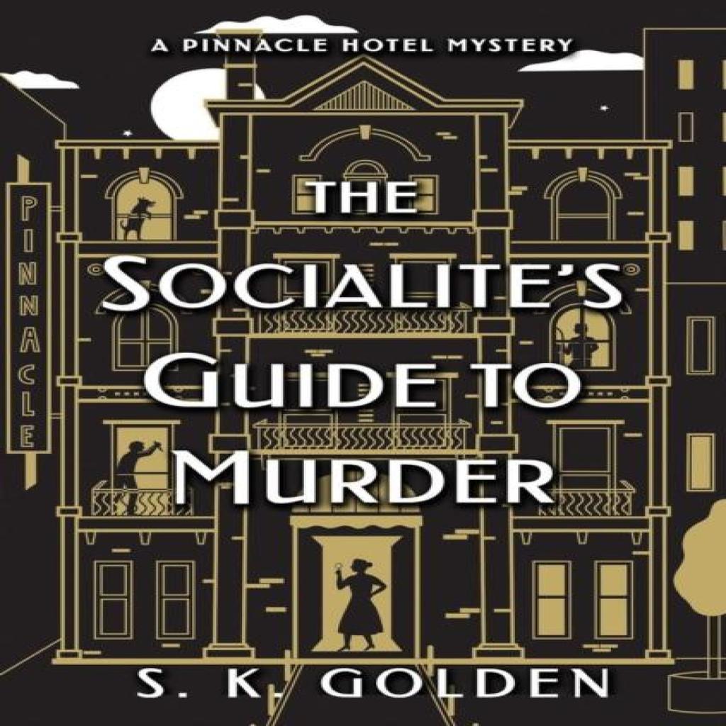 The Socialites Guide to Murder by S.K. Golden Paperback Book 9781639104789