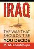 Kniha Iraq : The War That Shouldn't Be