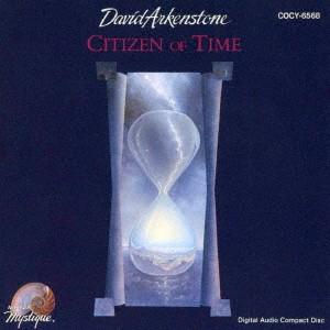 CD DAVID ARKENSTONE CITIZEN OF TIME COCY6568 Nippon Columbia 2021 Japan New Age Easy Listening Used