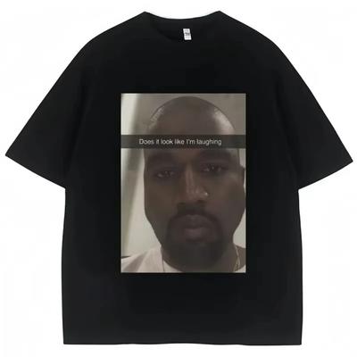 Rolig Kanye West Ser Det Ut Som Att Jag Skrattar Grafisk T-shirt Sommar Mode Casual Kortärmad T-shirt Herr Dam Bomulls T-shirt