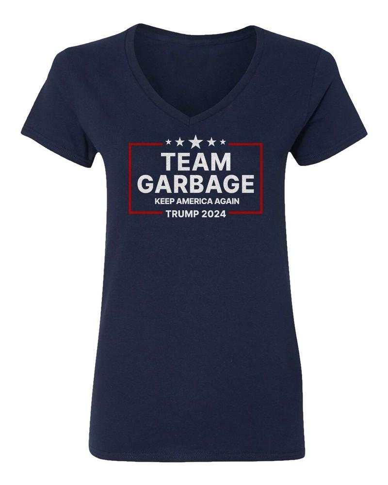Team Garbage Keep America Great 2024 Trump Supporter Ladies  V-Neck Tshirt Unisex T-Shirt XXL