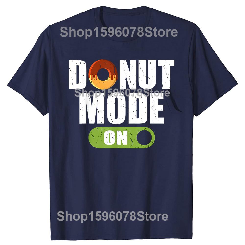 Funny Donut Mode On Snack T Shirts Men Casual Cotton Humor Streetwear Tee Shirt Short Sleeve Unisex Loose Crewneck Clothing