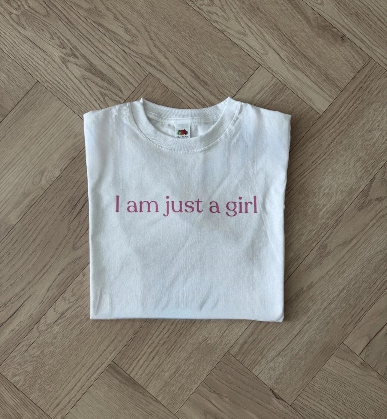 “I am just a girl” funny slogan unisex T-shirt M