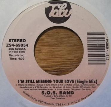 

7inch Record S.O.S. BAND - I m Still Missing Your Love ZS469054 Tabu Records 1989 US Rap & Hip-Hop/R&B Used