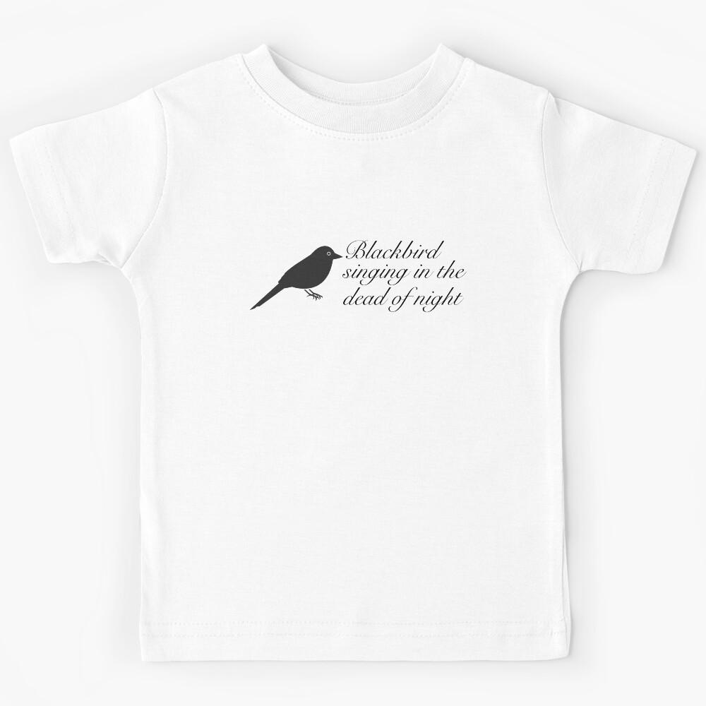 Blackbird singing in the dead of night Kids T-Shirt 120