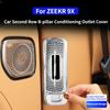 For ZEEKR 9X Car Second Row B-pillar Conditioning Outlet Cover Rear Row Air Outlet Dust Protection Cover Decorative Accessories