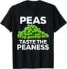 Peas Taste The Peaness Funny Vegetable Pun T-Shirt