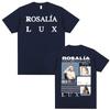 Singer Rosalia LUX New Album Tour Graphic T Shirt Men Women Vintage Aesthetic Short Sleeve Tshirt Cozy Summer 100 Cotton Shirt