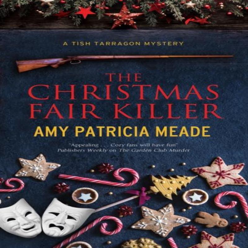 The Christmas Fair Killer by Amy Patricia Meade Paperback Book 9781780297088