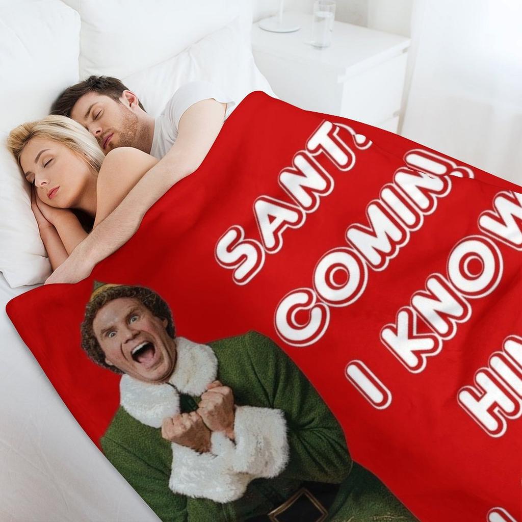SANTA'S COMING! I KNOW HIM! Elf The Movie Will Ferrell Buddy Christmas Throw Blanket heavy to sleep Moving Kid'S Blankets